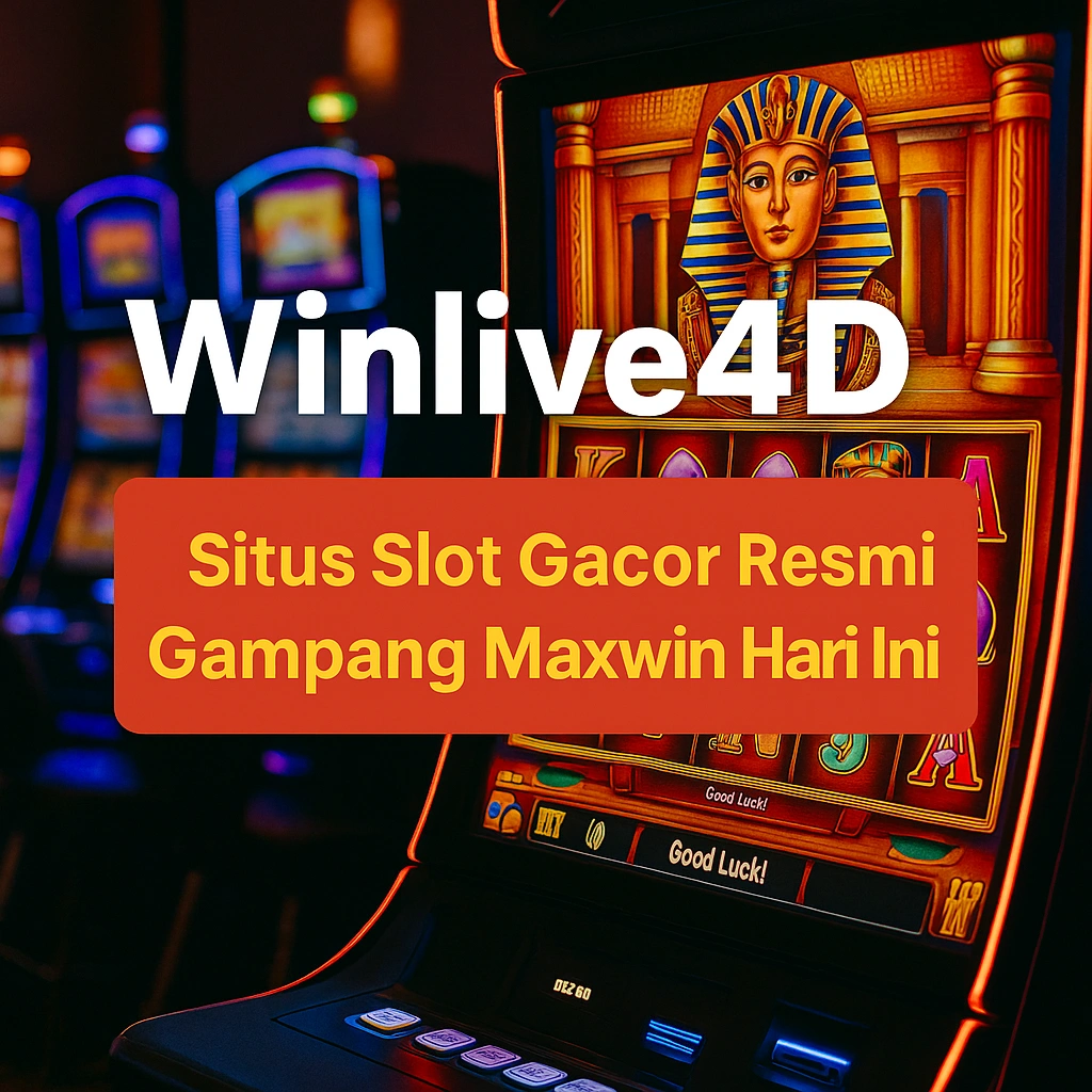 Winlive4D | Situs Slot Gacor Resmi Gampang Maxwin Hari Ini Winlive4D | Situs Slot Gacor Resmi Gampang Maxwin Hari Ini